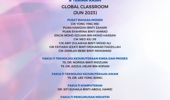 Tahniah diucapkan kepada Ts. Dr. Lee Yong Siang, Pensyarah Kanan, Fakulti Teknologi Kejuruteraan Awam yang telah melaksanakan sesi Global Classroom bagi bulan Jun 2023